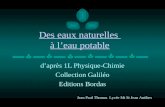 Des eaux naturelles à leau potable daprès 1L Physique-Chimie Collection Galiléo Editions Bordas Jean Paul Thomas Lycée Mt St Jean Antibes.