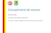 Groupement de Jeunes Entre les clubs: AS Maine Aigrefeuille & Remouillé FC Sèvre et Maine Maisdon sur Sèvre & St Lumine de Clisson.