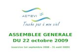 ASSEMBLEE GENERALE DU 22 octobre 2009 (exercice 1er septembre 2008 – 31 août 2009)