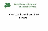 Certification ISO 14001. Le développement durable est apparu dans les années 1980 Rapport Brundtland: 1987 « le développement durable est un développement.