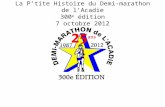 La Ptite Histoire du Demi-marathon de lAcadie 300 e édition 7 octobre 2012.