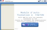 Module dauto-formation à FAETON Outil WEB de suivi des demandes transmises au CTN (Centre de Traitement des Numérisations) Établissement dEnseignement.