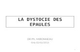 LA DYSTOCIE DES EPAULES DR Ph. MIRONNEAU Orly 02/02/2013 1.