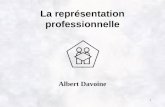 1 La représentation professionnelle Albert Davoine.