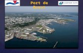 Port de Brest. Situé sur le port de commerce de Brest depuis 1972, la Société UAT bénéficie dune situation particulièrement favorable au sein de la zone.