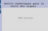 Outils numériques pour le suivi des acquis CRDP Poitiers.