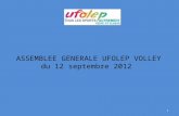 ASSEMBLEE GENERALE UFOLEP VOLLEY du 12 septembre 2012 1.