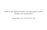 Valeur du déterminant: comparaison avec litalien et traduction Traduction de larticle (54-55)