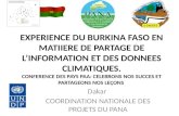 EXPERIENCE DU BURKINA FASO EN MATIIERE DE PARTAGE DE LINFORMATION ET DES DONNEES CLIMATIQUES. CONFERENCE DES PAYS PAA: CELEBRONS NOS SUCCES ET PARTAGEONS.