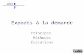 Exports à la demande Principes Méthodes Évolutions.