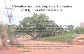 L'évaluation des impacts humains (ÉIH) : un état des lieux Évaluation des impacts humains et acceptabilité sociale des projets 16 e Congrès de lAssociation.