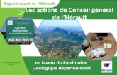 Les actions du Conseil général de lHérault en faveur du Patrimoine Géologique départemental.