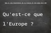 Qu'est-ce que l'Europe ? Géo 2: Les frontières de la France et les pays de l'UE.