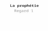 La prophétie Regard 1. La Prophétie Annonces / Oracles de Dieu Eschatologie Lavenir du Futur But 2 Pierre 1:19.