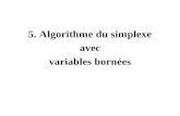 5. Algorithme du simplexe avec variables bornées.