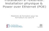 Matériels de formation pour les formateurs du sans fil Installation à l'extérieur: Installation physique & Power over Ethernet (POE)