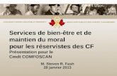 CANADIAN FORCES NON-PUBLIC PROPERTY BIENS NON PUBLICS DES FORCES CANADIENNES Services de bien-être et de maintien du moral pour les réservistes des CF.