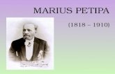 MARIUS PETIPA (1818 – 1910). Marius Petipa est né le 11 mars 1818 à Marseille dans la famille du célèbre chorégraphe provincial. Son père, Jean-Antoine.