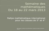 Rallye mathématique international pour les classes de 5° et 4° Mme Godebin, professeur de mathématiques, Collège Paul Langevin, Mitry-Mory (France)