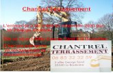 Chantrel Terrassement L'entreprise a été créée en novembre 2010 par Mr Philippe Chantrel. Elle se situe 5 Allée George Sand à la Bouëxière. C'est une entreprise.