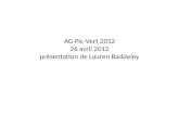 AG Pic-Vert 2012 26 avril 2012 présentation de Lauren Baddeley.