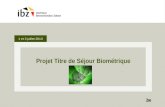 Projet Titre de Séjour Biométrique 1 et 3 juillet 2013