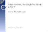 Séminaires de recherche du LGI2P Pierre-Michel Riccio Nîmes, le 24 janvier 2013 1.