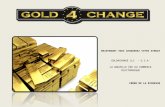 MAINTENANT VOUS CHANGEREZ VOTRE AVENIR GOLD4CHANGE LLC - U.S.A. LA NOUVELLE ÈRE DU COMMERCE ÉLECTRONIQUE CRÉER DE LA RICHESSE.