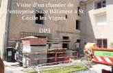 Visite dun chantier de lentreprise Suze Bâtiment à St Cécile les Vignes. DP3