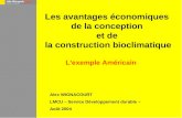 Les avantages économiques de la conception et de la construction bioclimatique Lexemple Américain Alex WIGNACOURT LMCU – Service Développement durable.