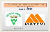 Conférence de presse du 30 mars 2009 Lotissement du Champ Sainte-Anne : un projet en marche  .