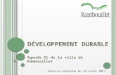 DÉVELOPPEMENT DURABLE Agenda 21 de la ville de Rambouillet Réunion publique du 22 avril 2011.