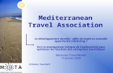 Mediterranean Travel Association Le développement durable : effet de mode ou nouvelle opportunité marketing ? Vers le management éthique de lauthenticité