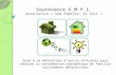 Soutenance E.M.P.I. Association « Une famille, Un toit » Aide à la définition doutils efficaces pour réduire la consommation énergétique de familles socialement.