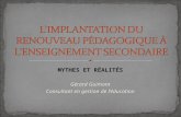MYTHES ET RÉALITÉS Gérard Guimont Consultant en gestion de léducation.