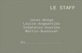 Jonas-Bongo Louise-Angwantibo Stéphanie-Guariba Martin-Buansuah Et.................