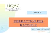 Passer à la première page h Guy Collin, 2012-06-29 DIFFRACTION DES RAYONS X Chapitre 16.
