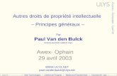 Autres droits de propriété intellectuelle – Principes généraux – Par Paul Van den Bulck Avocat associé cabinet Ulys  paul.vandenbulck@ulys.net.