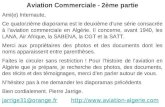 Aviation Commerciale - 2ème partie Ami(e) Internaute, Ce quatorzième diaporama est le deuxième dune série consacrée à laviation commerciale en Algérie.