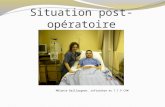 Situation post-opératoire Mélanie Baillargeon, infirmière et T.T.P CVM.