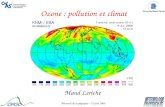 Mercredi de la physique – 21 juin 2006 Ozone : pollution et climat Maud Leriche.