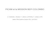 PICAM et la MISSION BEPI COLOMBO J.J. Berthelier, J Becker, F. Leblanc (LATMOS), F. Leblanc (LPP) Atelier Pôle Système Solaire IPSL, Avril 2013.