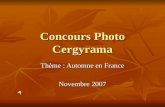 Concours Photo Cergyrama Thème : Automne en France Novembre 2007.