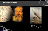La lunette de Galilée Objectif convergent Oculaire divergent Image droite.