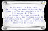 En ce mardi 14 juin 2011, le circuit de Saint-Grégoire-du-Vièvre soffre aux marcheurs de lA N R groupe de lEure. Le temps nest pas vraiment « clair »