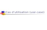 Cas dutilisation (use case). Introduction Les cas dutilisation sont des descriptions textuelles, largement utilisées pour détecter et consigner les besoins.