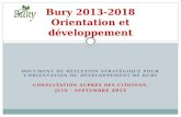 DOCUMENT DE RÉFLEXION STRATÉGIQUE POUR LORIENTATION DU DÉVELOPPEMENT DE BURY CONSULTATION AUPRÈS DES CITOYENS, JUIN - SEPTEMBRE 2012 Bury 2013-2018 Orientation.