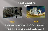 FED contre BCE Politique monétaire : U.S.A. et Europe État des lieux et possibles réformes ! FED BCE.