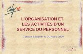 LORGANISATION ET LES ACTIVITĒS DUN SERVICE DU PERSONNEL Cesson Sévigné, le 20 mars 2006.
