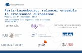 Paris-Luxembourg: relancer ensemble la croissance européenne Paris, le 14 novembre 2012 Cet événement est organisé avec laimable soutien de :